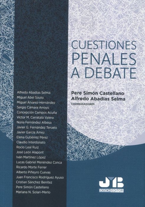 Cuestiones penales a debate
              
            
 - Abadías Selma, Alfredo