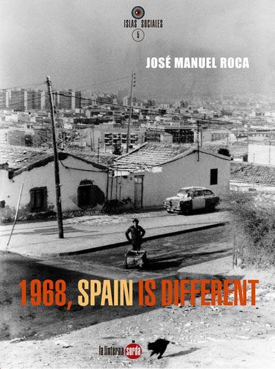 1968, Spain is different
              
            
 - Roca, José Manuel