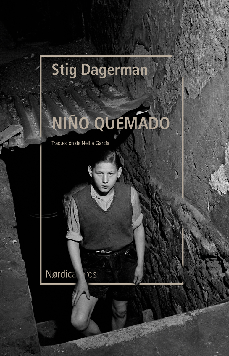 El niño quemado
              
            
 - Dagerman, Stig (1923-1954)