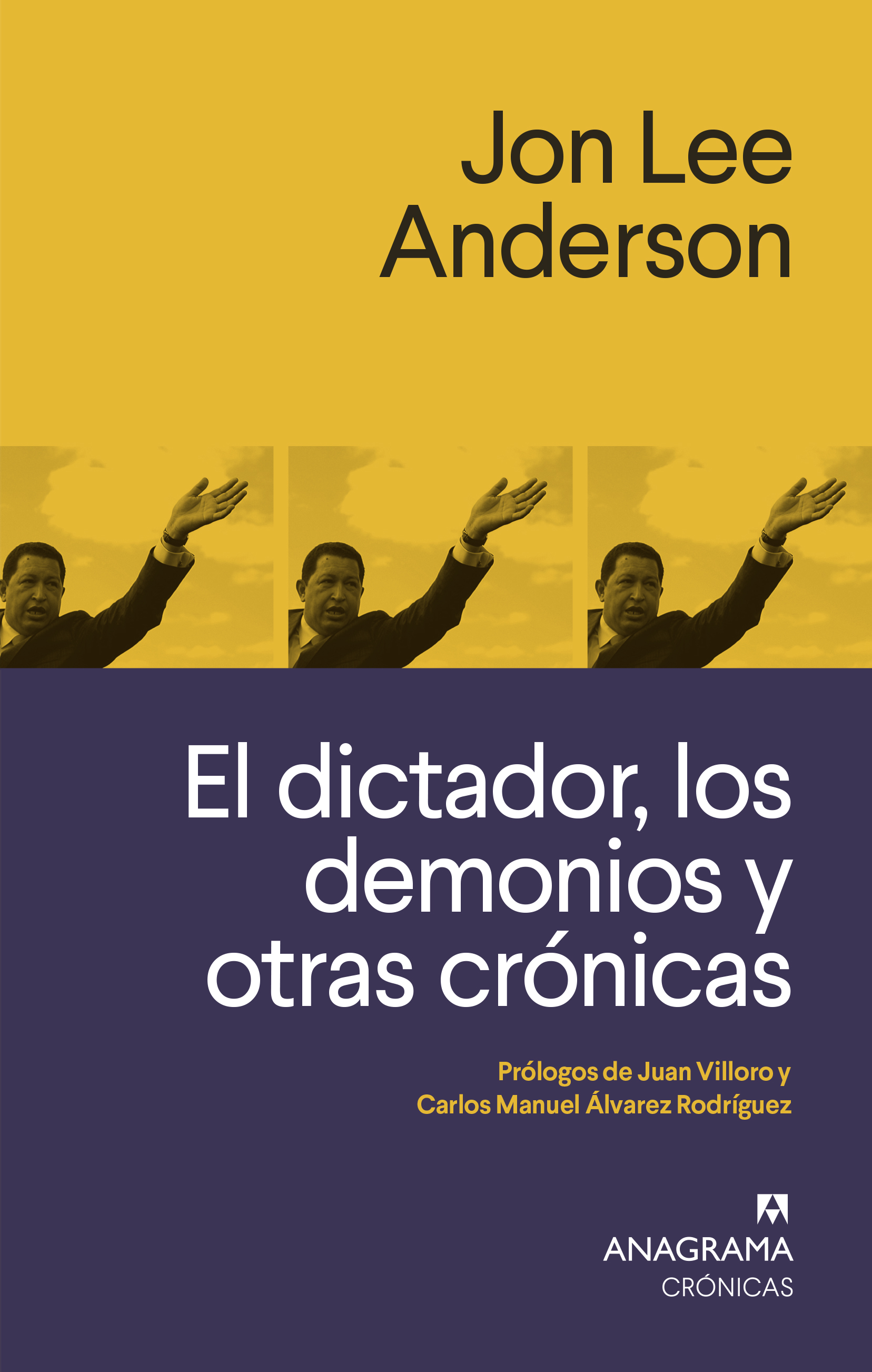 El dictador, los demonios y otras crónicas
              
            
 -