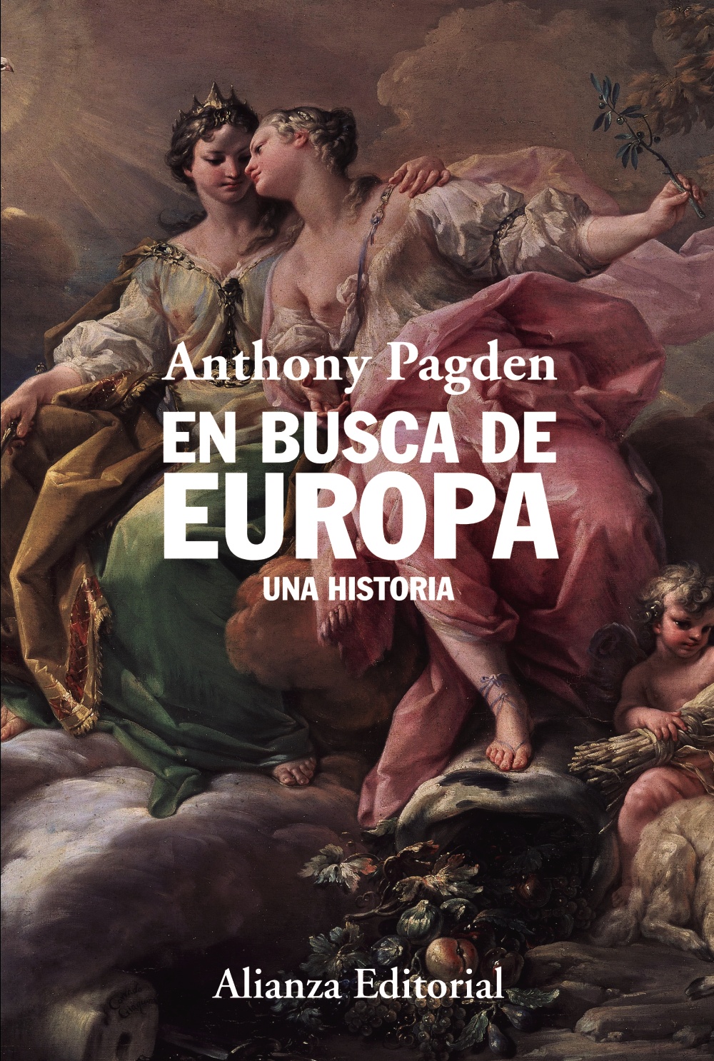 En busca de Europa
              
              una historia
              
            
 - Pagden, Anthony