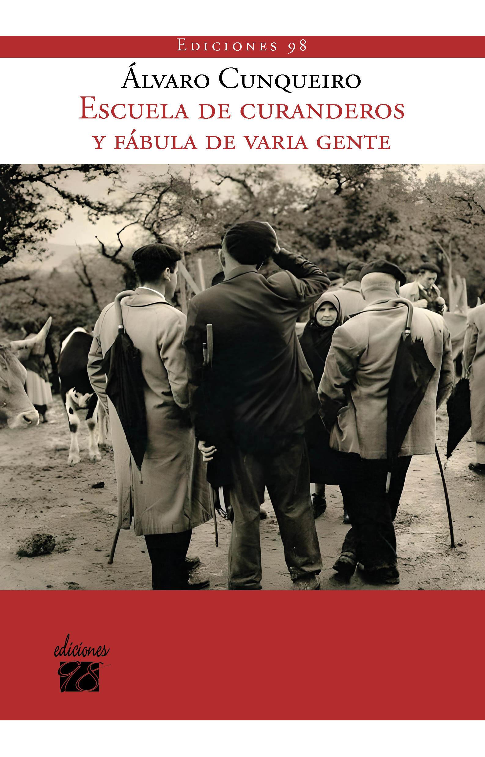 Escuela de curanderos y fábula de varia gente
              
            
 - Cunqueiro,  Álvaro (1911-1981)